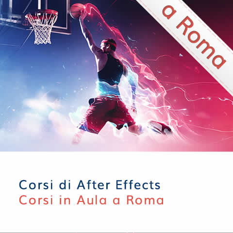 Corsi After Effects in aula a Roma