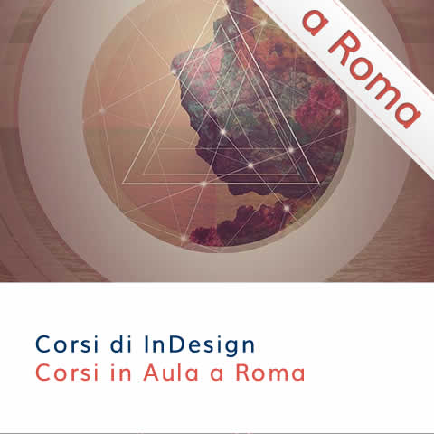 Corso Impaginazione con InDesign a Roma