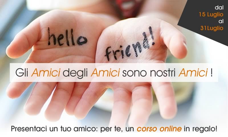 Promozione Amici di Amici
